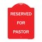 Signmission Designer Series Sign-Reserved for Pastor, Red & White Aluminum Sign, 18" x 24", RW-1824-23186 A-DES-RW-1824-23186 - alternate 1